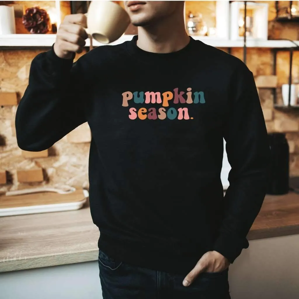 Always Pumpkin Season Sweatshirt