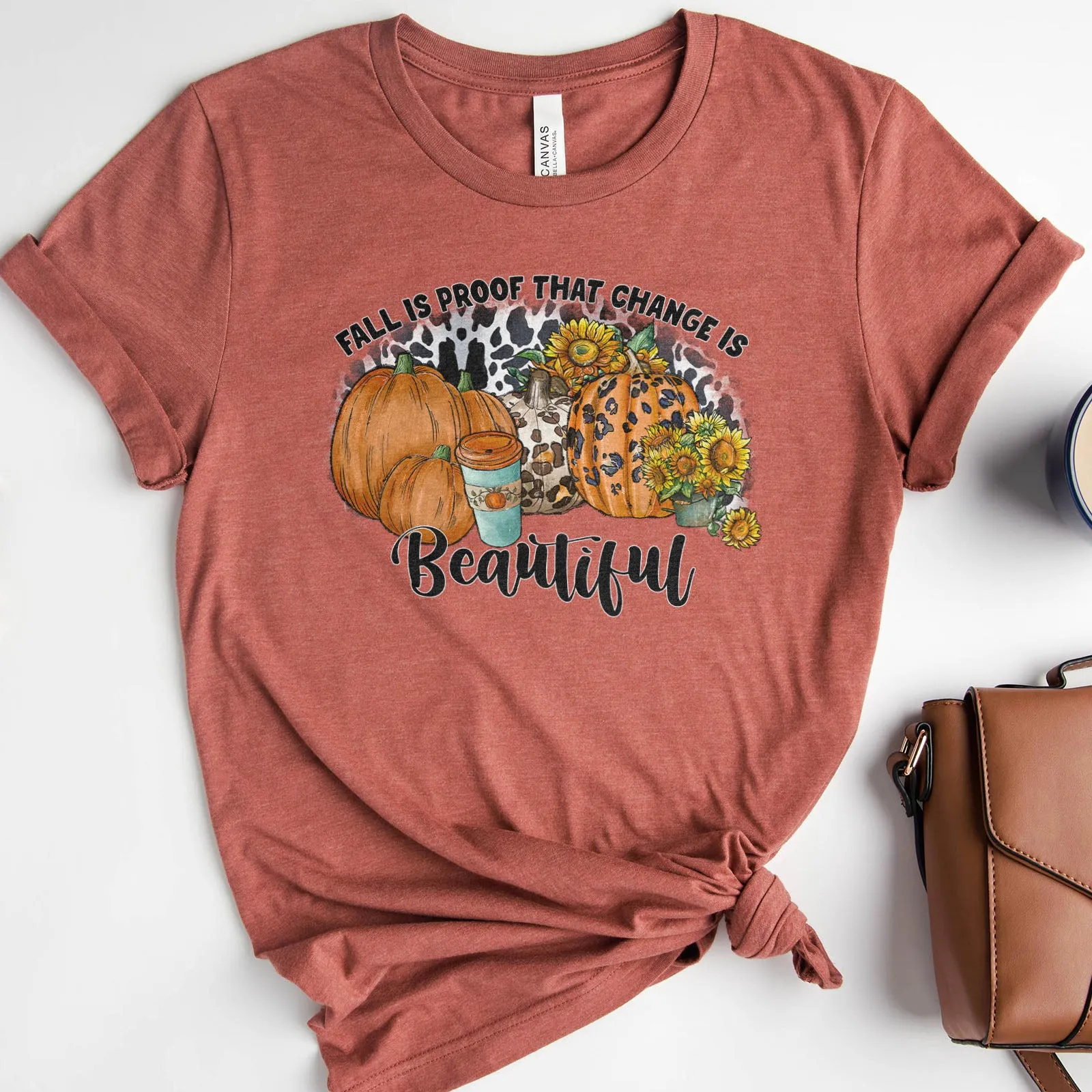 Fall Is Proof That Change Is Beautiful Leopard Tee