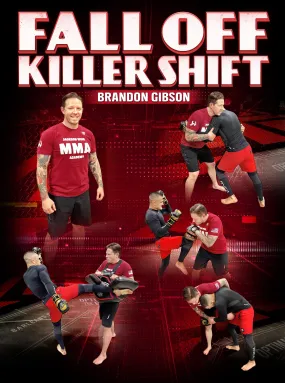 Fall Off Killer Shift by Brandon Gibson