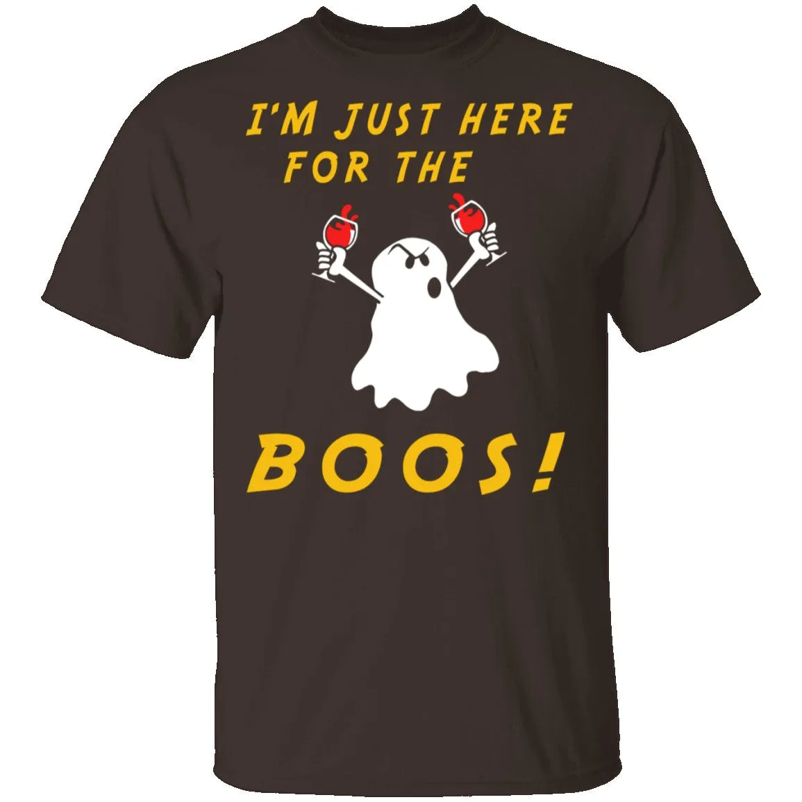 Here For The Boos - Wine T-Shirt